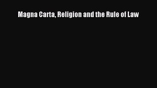 Read Magna Carta Religion and the Rule of Law PDF Online