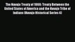 Read The Navajo Treaty of 1868: Treaty Between the United States of America and the Navajo