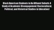 Read Black American Students in An Affluent Suburb: A Study of Academic Disengagement (Sociocultural