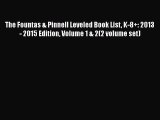Read The Fountas & Pinnell Leveled Book List K-8 : 2013 - 2015 Edition Volume 1 & 2(2 volume