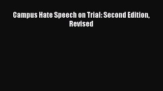 Read Campus Hate Speech on Trial: Second Edition Revised Ebook