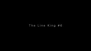 The Line King #6 - Joeri van Dessel