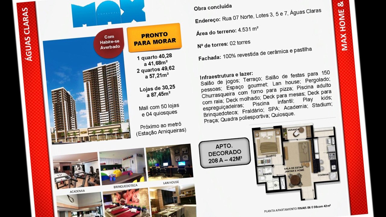 Max Home  e Smart Residence em Águas Claras