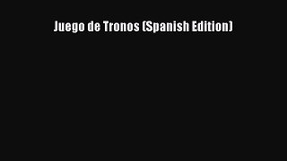 Read Juego de Tronos (Spanish Edition) PDF Free