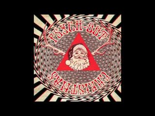 The Fuzztones - Santa Claus (Psych-Out Christmas)