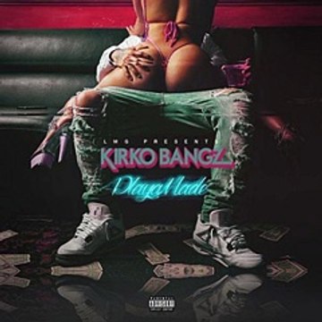 Kirko Bangz - Aint A Pimp [Playa Made Mixtape]