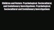 PDF Children and Nature: Psychological Sociocultural and Evolutionary Investigations: Psychological