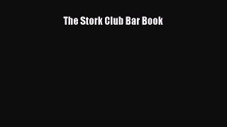 [PDF] The Stork Club Bar Book [PDF] Full Ebook