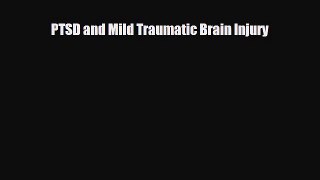 PDF PTSD and Mild Traumatic Brain Injury PDF Book Free