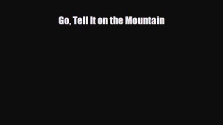 Read ‪Go Tell It on the Mountain Ebook Free