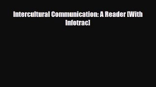 Read ‪Intercultural Communication: A Reader [With Infotrac] Ebook Free