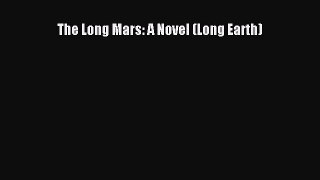 Read The Long Mars: A Novel (Long Earth) Ebook Online