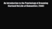 Read An Introduction to the Psychology of Dreaming (Garland Ref.Libr.of Humanities 2048) Ebook