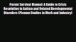 PDF Parent Survival Manual: A Guide to Crisis Resolution in Autism and Related Developmental