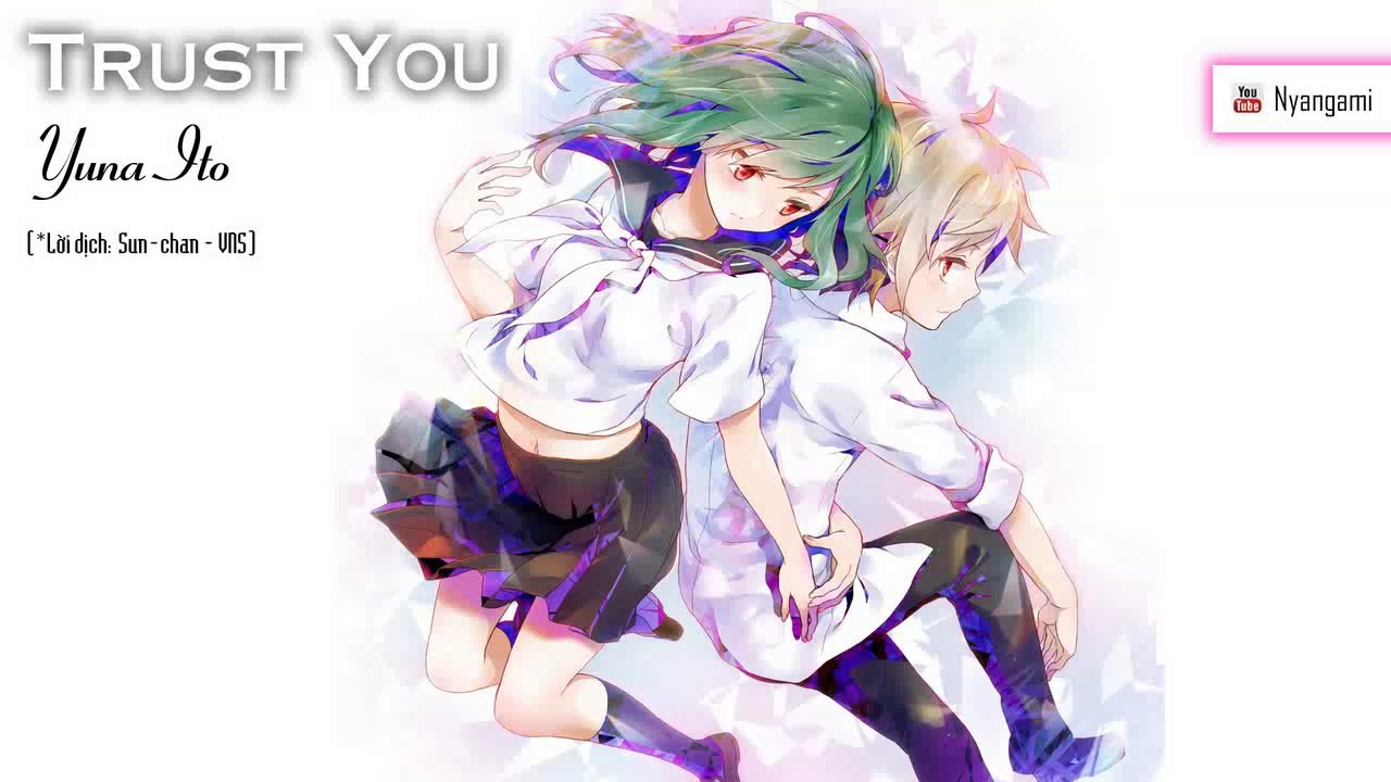 [Vietsub + Kara] Trust You - Yuna Ito