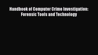 Download Handbook of Computer Crime Investigation: Forensic Tools and Technology PDF Book Free