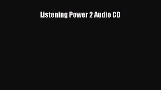 Read Listening Power 2 Audio CD Ebook Free