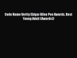Read Code Name Verity (Edgar Allen Poe Awards. Best Young Adult (Awards)) Ebook Free