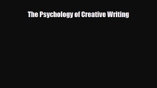 [PDF] The Psychology of Creative Writing [PDF] Full Ebook