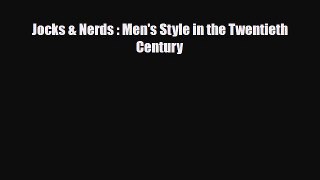Download ‪Jocks & Nerds : Men's Style in the Twentieth Century‬ PDF Free