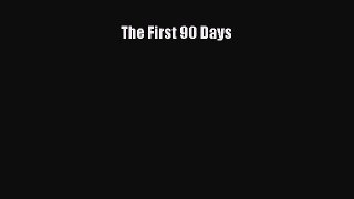 Download The First 90 Days PDF Free