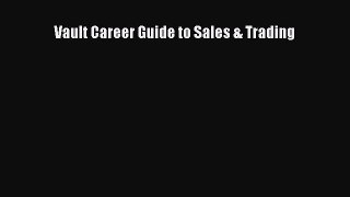 Download Vault Career Guide to Sales & Trading PDF Free
