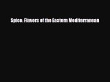 [PDF] Spice: Flavors of the Eastern Mediterranean [Download] Online