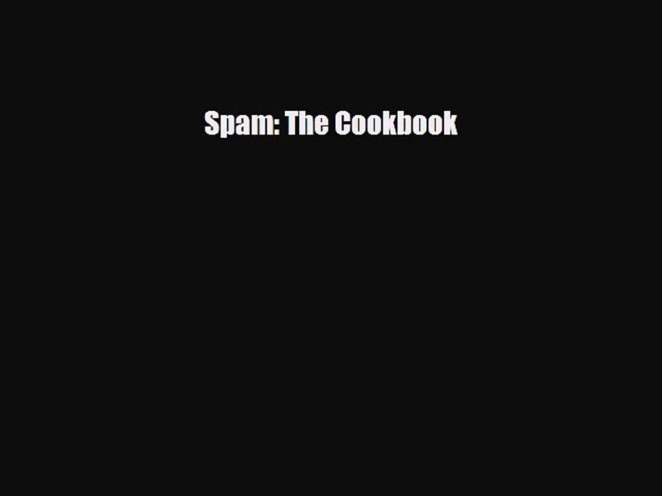 [PDF] Spam: The Cookbook [PDF] Full Ebook