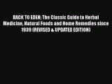 PDF BACK TO EDEN The Classic Guide to Herbal Medicine Natural Foods and Home Remedies since