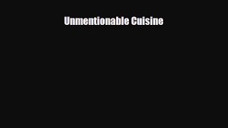 [PDF] Unmentionable Cuisine [PDF] Online