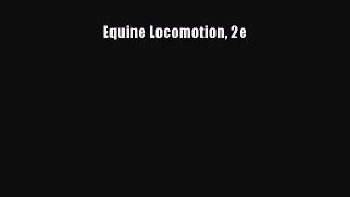 Download Equine Locomotion 2e PDF Online