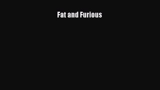 Download Fat and Furious PDF Online