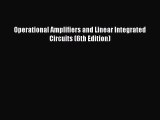 Download Operational Amplifiers and Linear Integrated Circuits (6th Edition) PDF Free