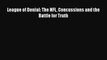 Download League of Denial: The NFL Concussions and the Battle for Truth Free Books