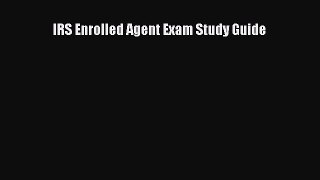 Download IRS Enrolled Agent Exam Study Guide PDF Free
