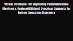 Download ‪Visual Strategies for Improving Communication (Revised & Updated Edition): Practical