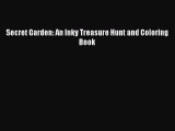 Secret Garden: An Inky Treasure Hunt and Coloring BookDownload Secret Garden: An Inky Treasure