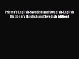 Read Prisma's English-Swedish and Swedish-English Dictionary (English and Swedish Edition)