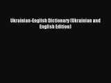 Download Ukrainian-English Dictionary (Ukrainian and English Edition) PDF Free
