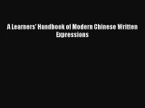 Download A Learners' Handbook of Modern Chinese Written Expressions PDF Free