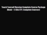 Read Teach Yourself Russian Complete Course Package (Book   2 CDs) (TY: Complete Courses) PDF