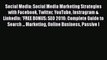 PDF Social Media: Social Media Marketing Strategies with Facebook Twitter YouTube Instragram