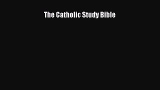 Read The Catholic Study Bible PDF Free