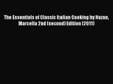 PDF The Essentials of Classic Italian Cooking by Hazan Marcella 2nd (second) Edition (2011)
