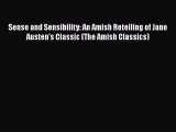 Read Sense and Sensibility: An Amish Retelling of Jane Austen's Classic (The Amish Classics)