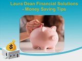 Laura Dean Financial Solutions - Money Saving Tips