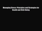 Managing Stress: Principles and Strategies for Health and Well-BeingDownload Managing Stress: