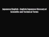 Read Japanese/English - English/Japanese Glossary of Scientific and Technical Terms PDF Free