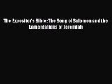 Read The Expositor's Bible: The Song of Solomon and the Lamentations of Jeremiah PDF Online