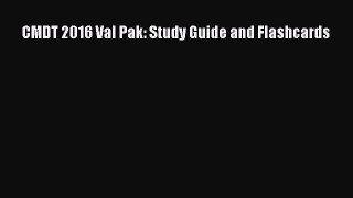 Download CMDT 2016 Val Pak: Study Guide and Flashcards PDF Online